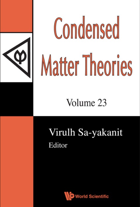 Cover image for book CONDENSED MATTER THEORIES, VOL 23