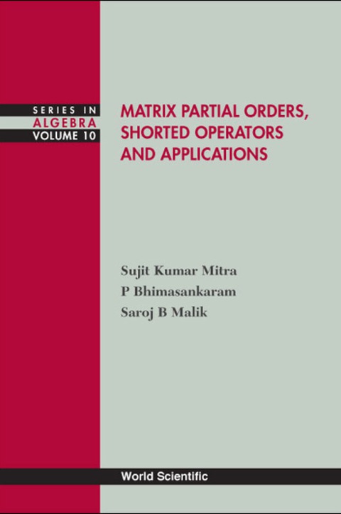Cover image for book Matrix Partial Orders, Shorted Operators And Applications