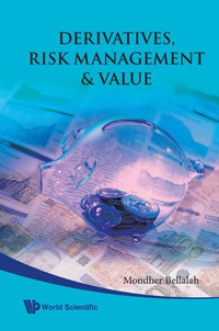 Cover image: Derivatives, Risk Management And Value 9789812838629