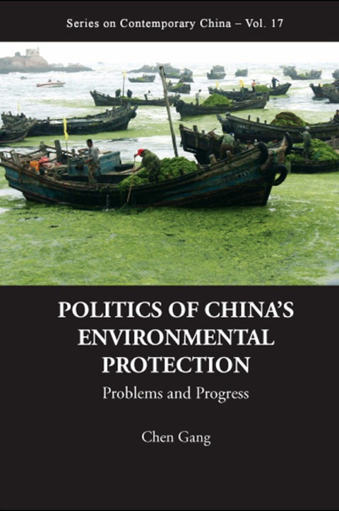 Cover image for book Politics Of China's Environmental Protection: Problems And Progress
