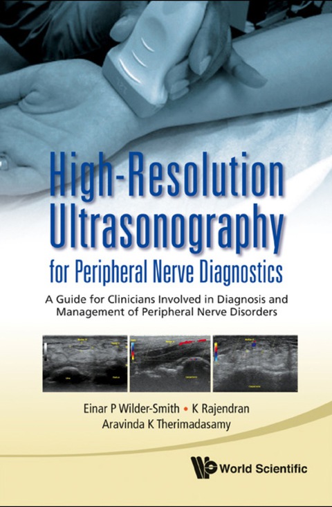 Cover image for book High-resolution Ultrasonography For Peripheral Nerve Diagnostics: A Guide For Clinicians Involved In Diagnosis And Management Of Peripheral Nerve Disorders
