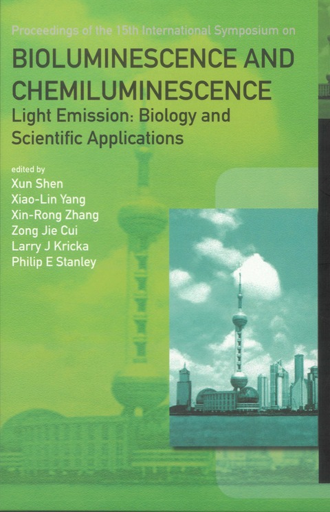 Cover image for book Bioluminescence And Chemiluminescence - Light Emission: Biology And Scientific Applications - Proceedings Of The 15th International Symposium