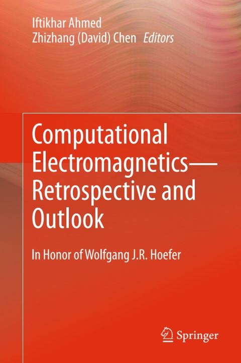 Cover image for book Computational Electromagnetics—Retrospective and Outlook