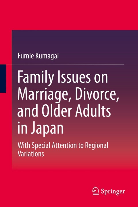 Cover image for book Family Issues on Marriage, Divorce, and Older Adults in Japan