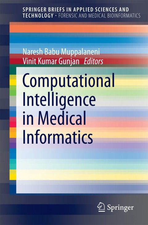 Cover image for book Computational Intelligence in Medical Informatics