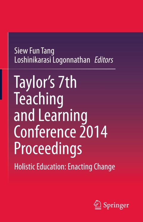 Cover image for book Taylor’s 7th Teaching and Learning Conference 2014 Proceedings