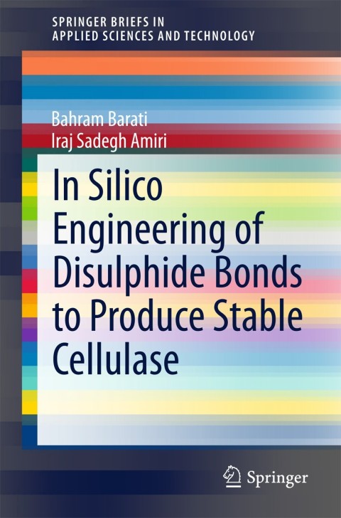Cover image for book In Silico Engineering of Disulphide Bonds to Produce Stable Cellulase