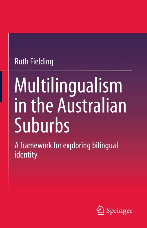 Cover image for book Multilingualism in the Australian Suburbs