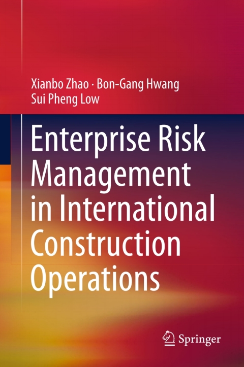Enterprise Risk Management in International Construction Operations 