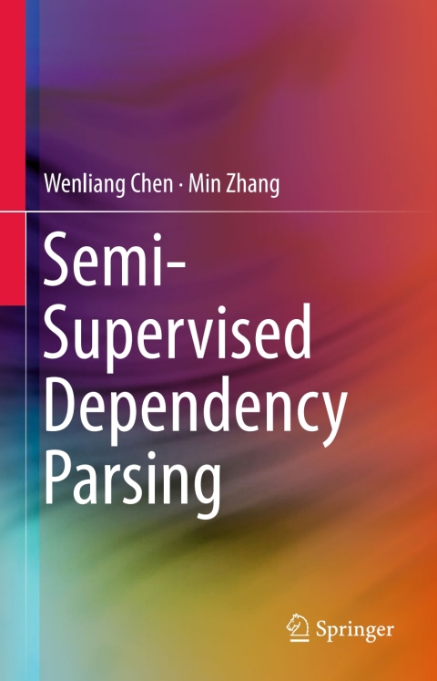 Cover image for book Semi-Supervised Dependency Parsing