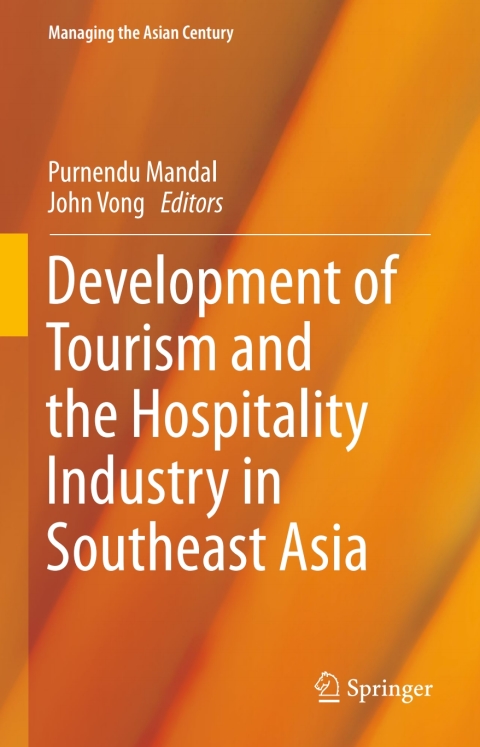 Cover image for book Development of Tourism and the Hospitality Industry in Southeast Asia