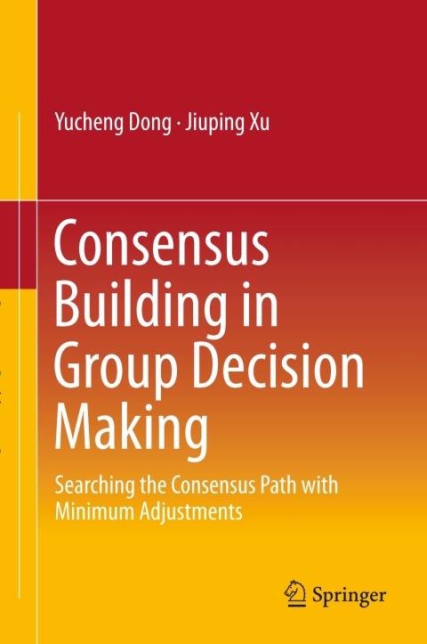Cover image for book Consensus Building in Group Decision Making