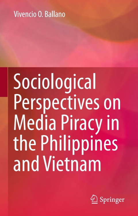 Cover image for book Sociological Perspectives on Media Piracy in the Philippines and Vietnam