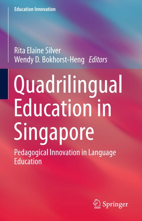Cover image for book Quadrilingual Education in Singapore
