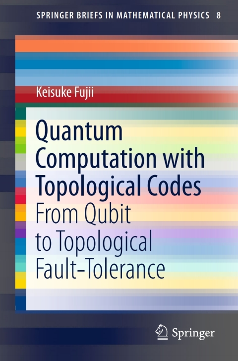 Cover image for book Quantum Computation with Topological Codes