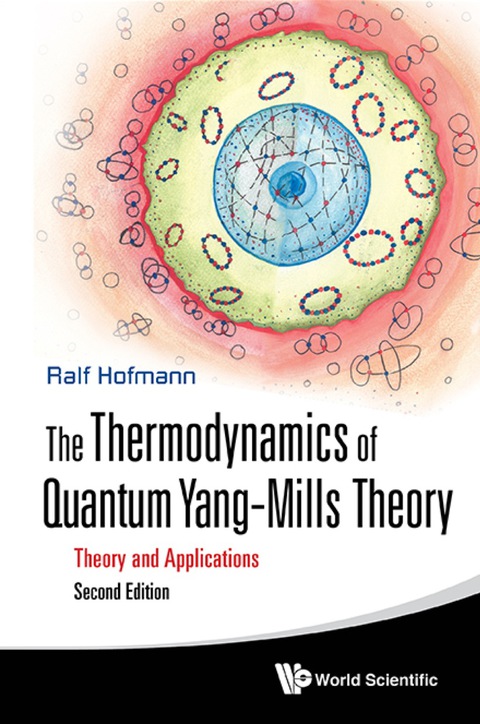 Cover image for book Thermodynamics Of Quantum Yang-mills Theory, The: Theory And Applications (Second Edition)