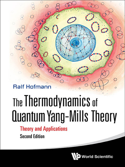 Cover image for book The Thermodynamics of Quantum Yang–Mills Theory: Theory and Applications