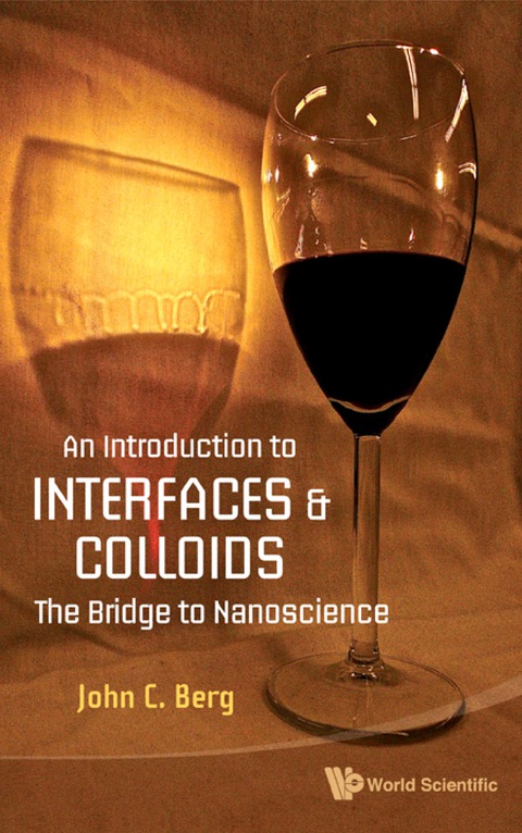 Cover image for book An Introduction to Interfaces and Colloids: The Bridge to Nanoscience