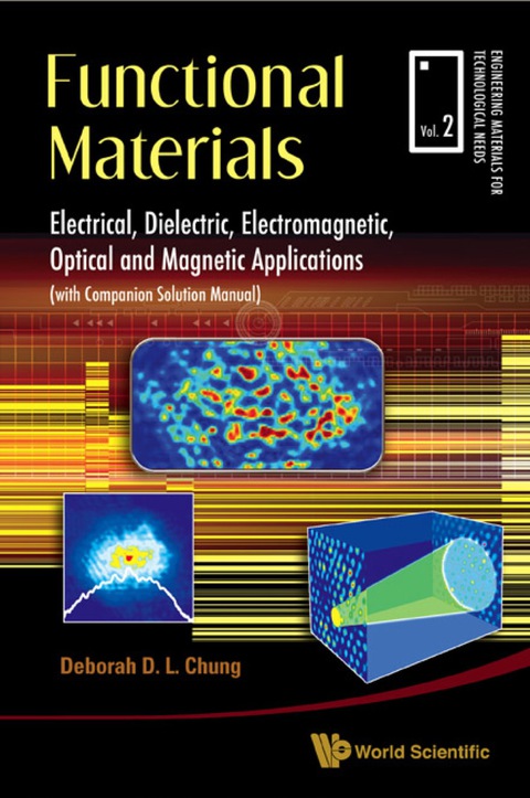 Cover image for book Functional Materials: Electrical, Dielectric, Electromagnetic, Optical and Magnetic Applications