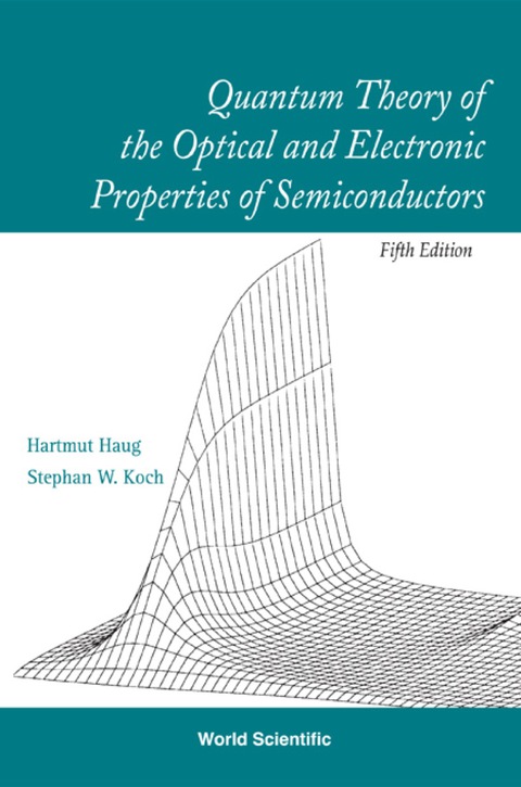 Cover image for book Quantum Theory of the Optical and Electronic Properties of Semiconductors