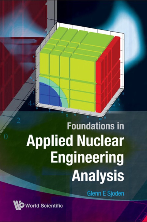 Cover image for book Foundations in Applied Nuclear Engineering Analysis