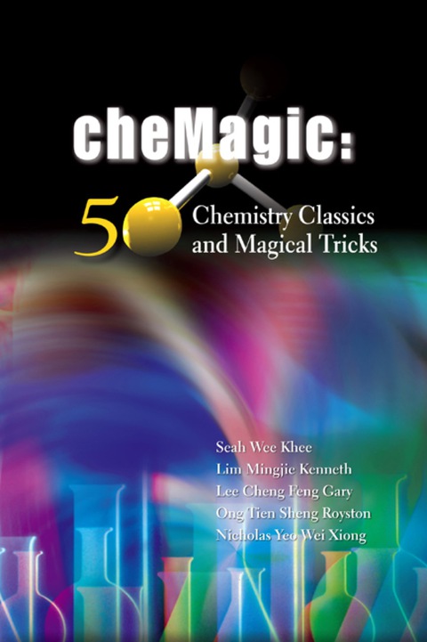 Cover image for book cheMagic: 50 Chemistry Classics and Magical Tricks