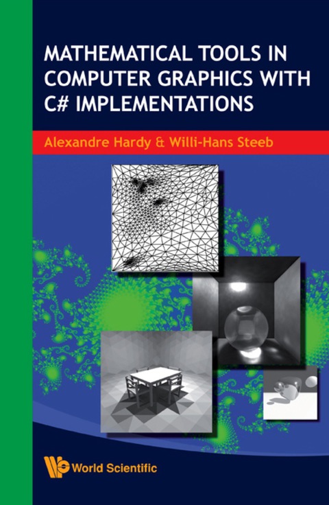 Cover image for book Mathematical Tools in Computer Graphics with C# Implementations