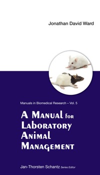 Cover image: A Manual for Laboratory Animal Management