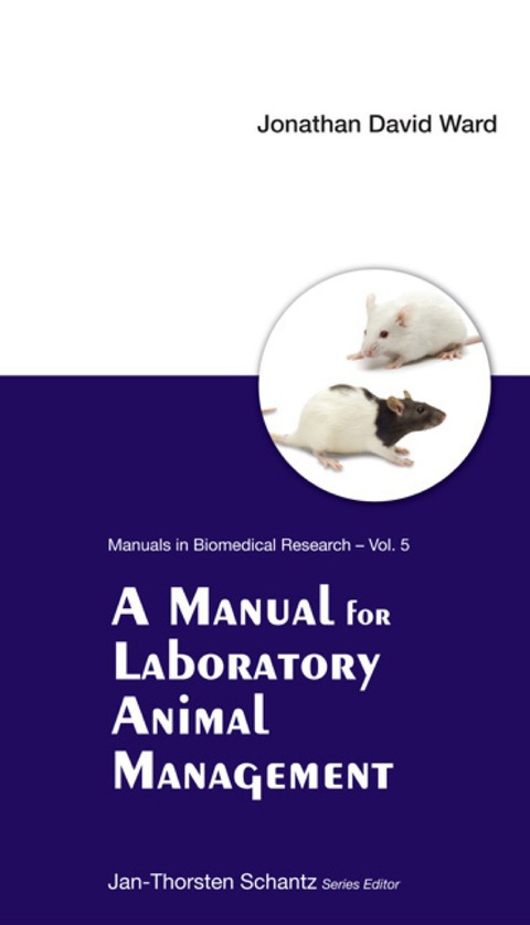 Cover image for book A Manual for Laboratory Animal Management