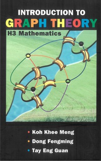 INTROD TO GRAPH THEORY:H3 MATHS | 9789812703866, 9789813101630 ...
