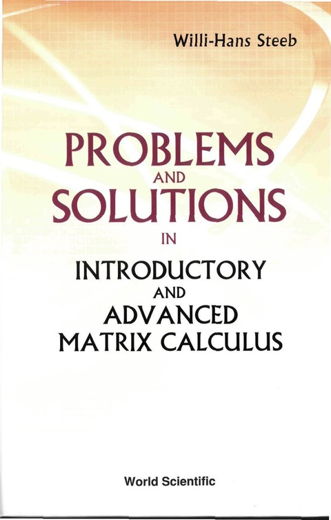 Cover image for book Problems and Solutions in Introductory and Advanced Matrix Calculus