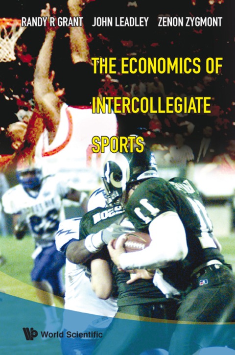 Cover image for book The Economics of Intercollegiate Sports