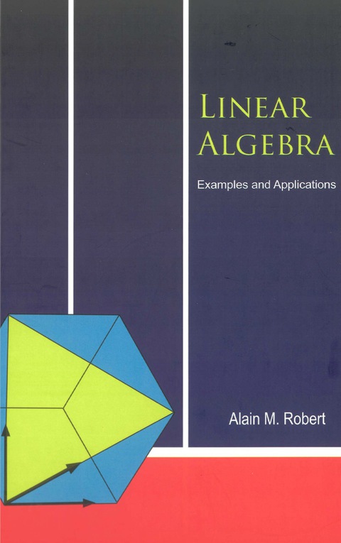 Cover image for book Linear Algebra: Examples and Applications