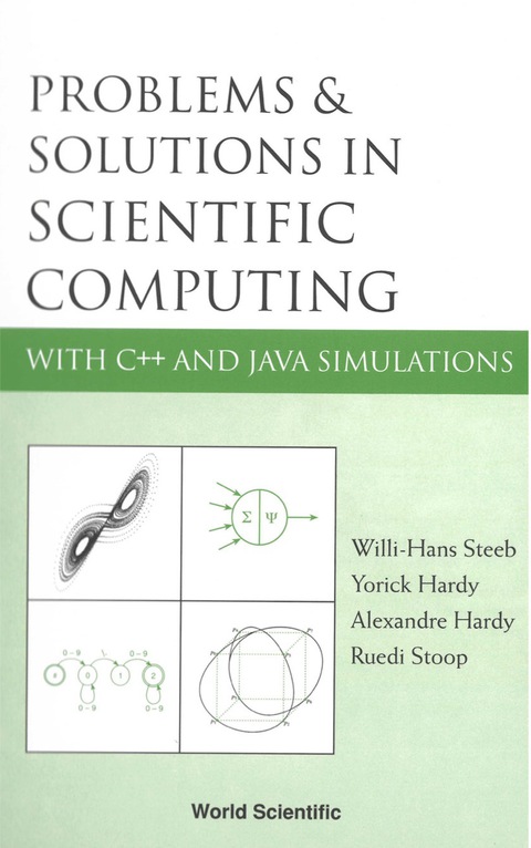 Cover image for book Problems and Solutions in Scientific Computing with C++ and Java Simulations