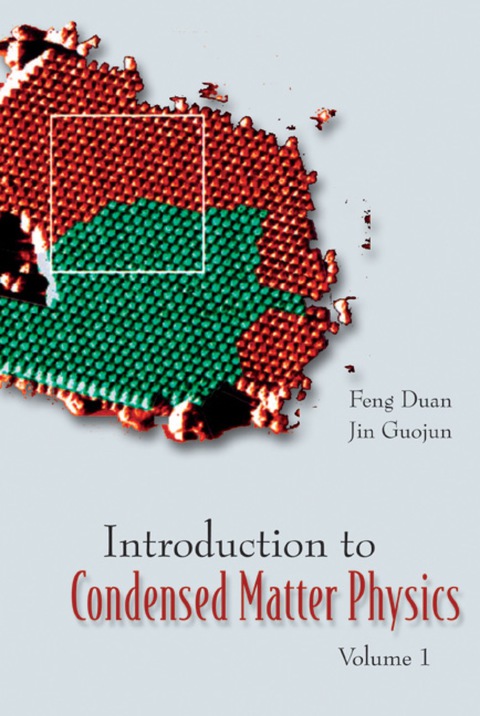 Cover image for book Introduction to Condensed Matter Physics: Volume 1
