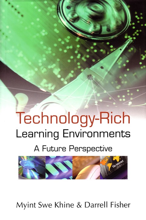 Cover image for book Technology-Rich Learning Environments: A Future Perspective