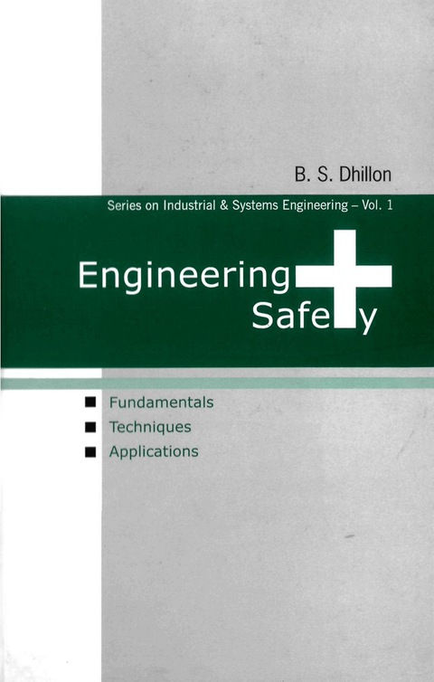 Cover image for book Engineering Safety: Fundamentals, Techniques, and Applications