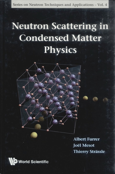 Cover image for book Neutron Scattering in Condensed Matter Physics