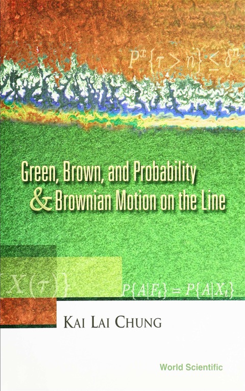 Cover image for book Green, Brown, and Probability and Brownian Motion on the Line
