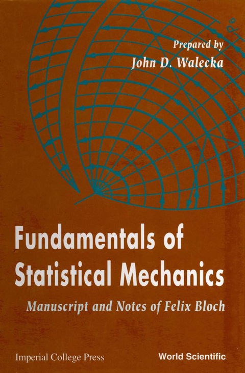 Cover image for book Fundamentals of Statistical Mechanics: Manuscript and Notes of Felix Bloch