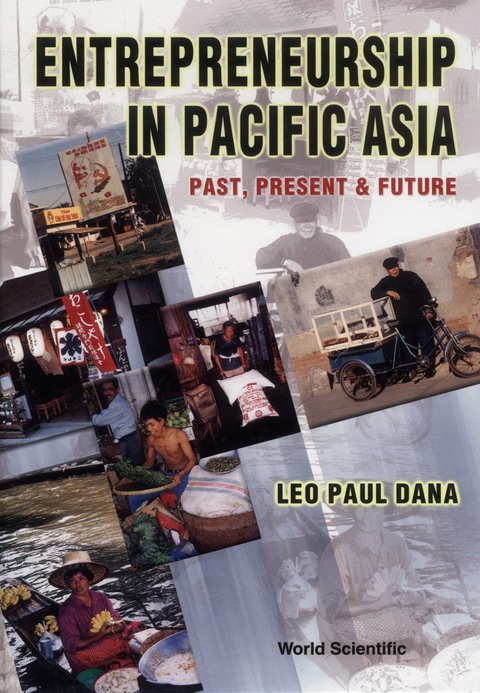 Cover image for book Entrepreneurship in Pacific Asia: Past, Present and Future