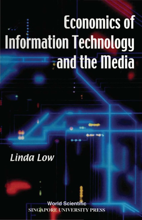 Cover image for book Economics of Information Technology and the Media