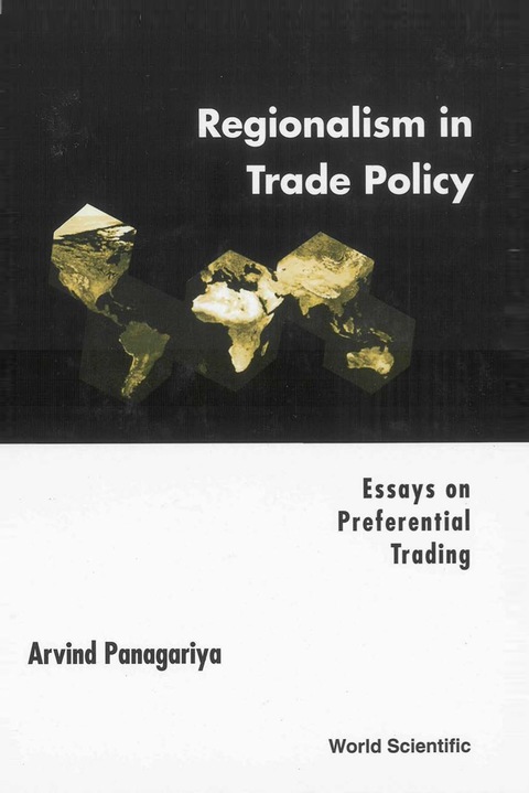 Cover image for book Regionalism in Trade Policy: Essays on Preferential Trading