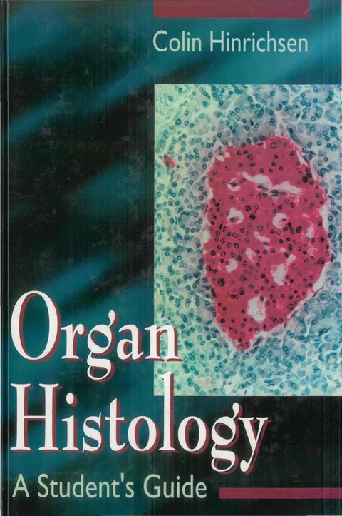 Cover image for book Organ Histology: A Student's Guide