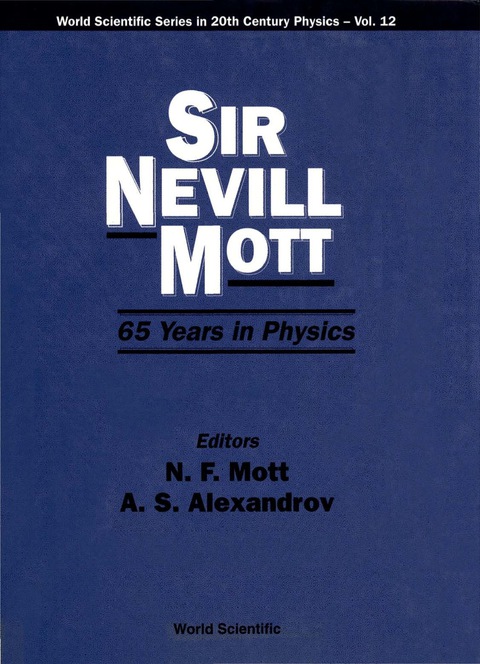 Cover image for book Sir Nevill Mott – 65 Years in Physics