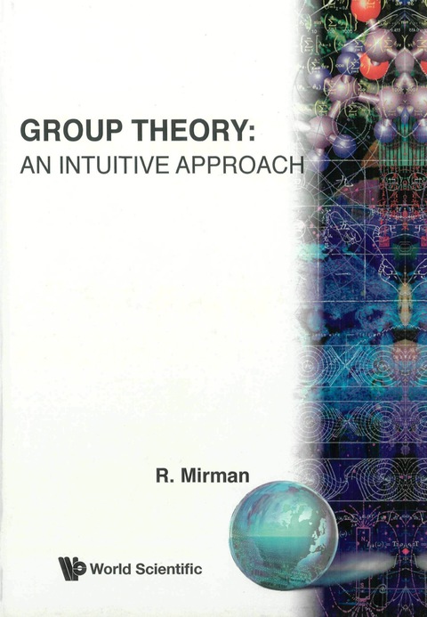 Cover image for book Group Theory: An Intuitive Approach