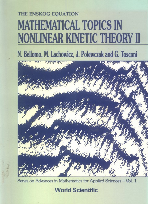 Cover image for book Mathematical Topics in Nonlinear Kinetic Theory II: The Enskog Equation