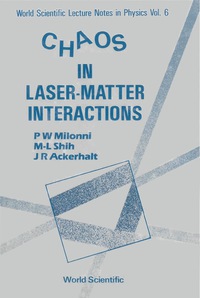 Cover image: CHAOS IN LASER-MATTER INTERACTIONS 9789971501808