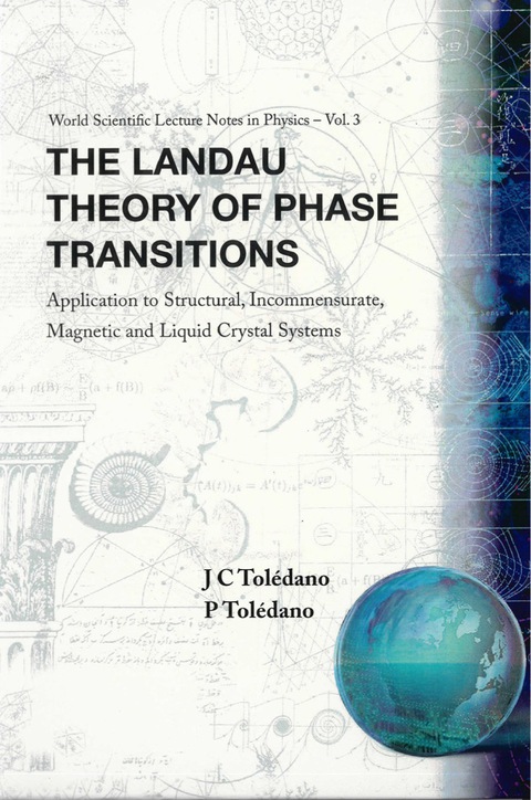 Cover image for book The Landau Theory of Phase Transitions: Application to Structural, Incommensurate, Magnetic and Liquid Crystal Systems