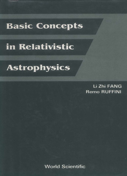 Cover image for book Basic Concepts in Relativistic Astrophysics